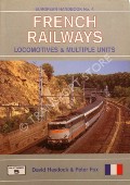 Book cover of French Railways - Chemins de Fer Français / French National Railways / SNCF by GARVIN, Brian; HAYDOCK, David; FOX, Peter & APPLEBY, Chris